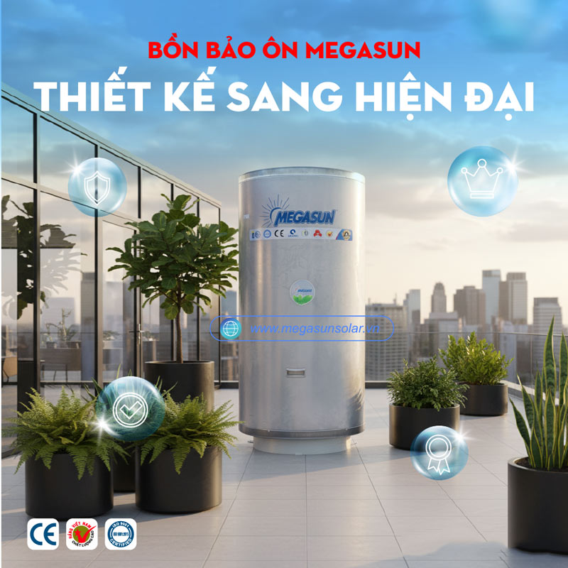 Bồn bảo ôn chứa nước nóng/ lạnh 400L Megasun BBO–400-CA - Chịu áp