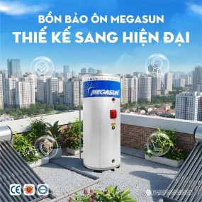 Bồn inox bảo ôn 500 Lít Megasun – Bài toán kinh tế giúp tiết kiệm chi phí tối đa