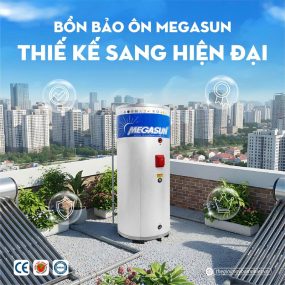FAQ về Bồn bảo ôn nước nóng chịu áp 500L Megasun BBO-500-CA