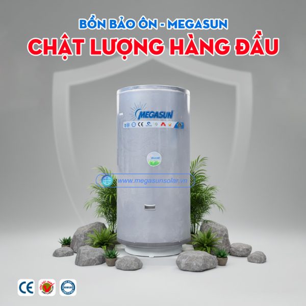 Bồn bảo ôn 200L Megasun BBO-200-CA đạt chuẩn chất lượng Châu Âu