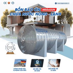 Lợi ích khi sử dụng bồn bảo ôn chịu áp 1000L Megasun