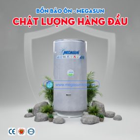 Bình bảo ôn giữ nhiệt Megasun 150L chịu áp