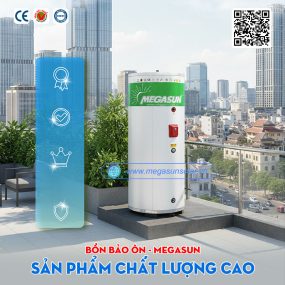 Bình nước nóng 150 lít Megasun MGS-150-OHWT-V-G đạt tiêu chuẩn chất lượng Châu Âu CE Mark