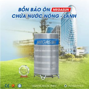 Lưu ý khi lắp đặt bồn bảo ôn 1000L Megasun dòng OHWT