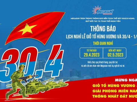 MEGASUN thông báo nghỉ lễ 30-4-2023