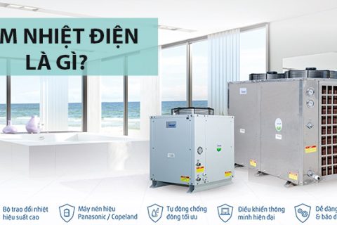 Heat Pump bơm nhiệt điện là gì? Loại nào tốt?