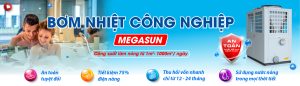 Máy bơm nhiệt heat pump Megasun