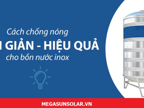 5 cách chống nóng tec nước hiệu quả, tiết kiệm chi phí