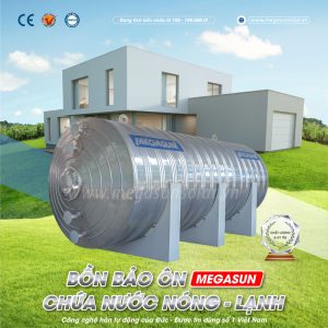 Cách nhận biết bồn bảo ôn inox Megasun chính hãng