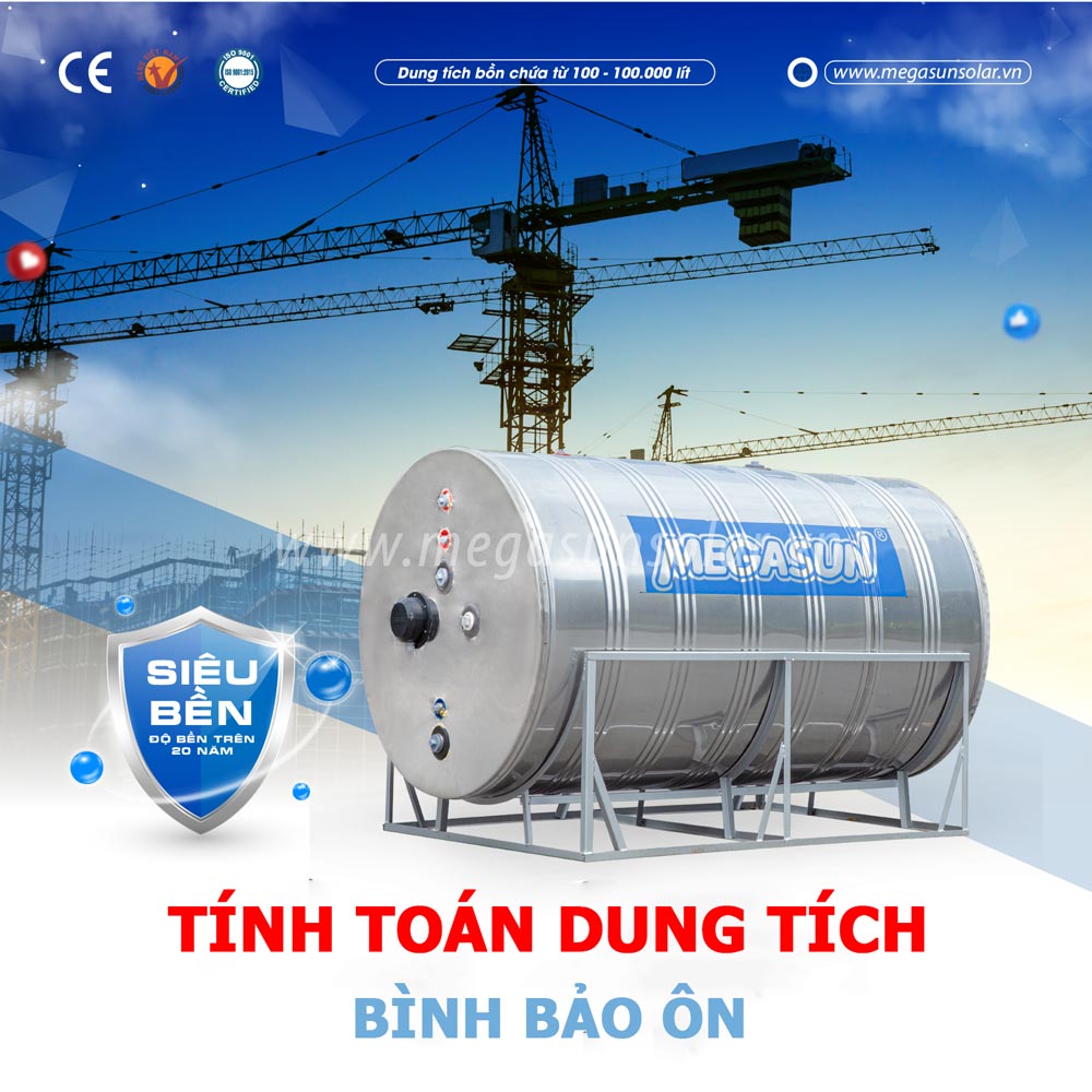 Hướng dẫn chọn dung tích bồn bảo ôn phù hợp cho từng công trình
