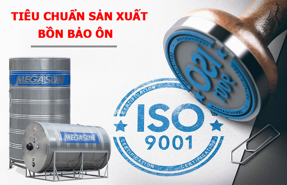 Tìm hiểu các tiêu chuẩn bồn bảo ôn công nghiệp mới nhất 2025