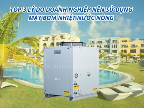 Top 3 lý do doanh nghiệp nên sử dụng máy bơm nhiệt nước nóng thay vì bình điện truyền thống