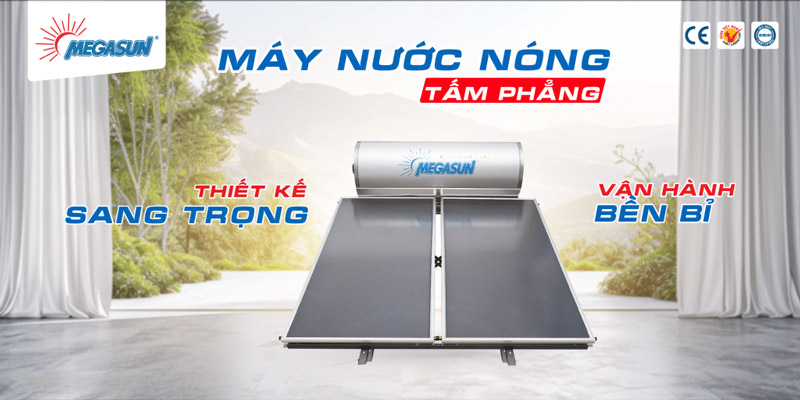 Máy nước nóng tấm phẳng Megasun - Bình tích hợp chịu áp - Dòng CA